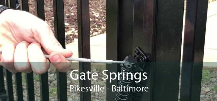 Gate Springs Pikesville - Baltimore