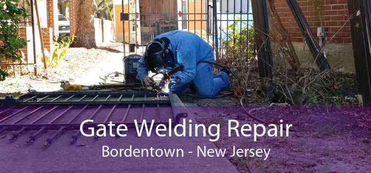 Gate Welding Repair Bordentown - New Jersey