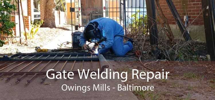 Gate Welding Repair Owings Mills - Baltimore