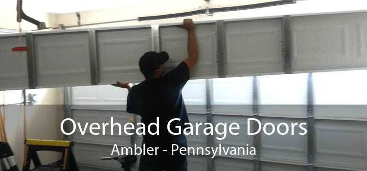 Overhead Garage Doors Ambler - Pennsylvania