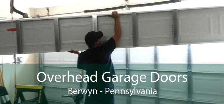 Overhead Garage Doors Berwyn - Pennsylvania