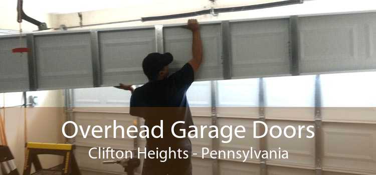 Overhead Garage Doors Clifton Heights - Pennsylvania