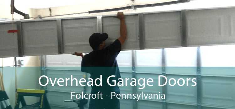 Overhead Garage Doors Folcroft - Pennsylvania