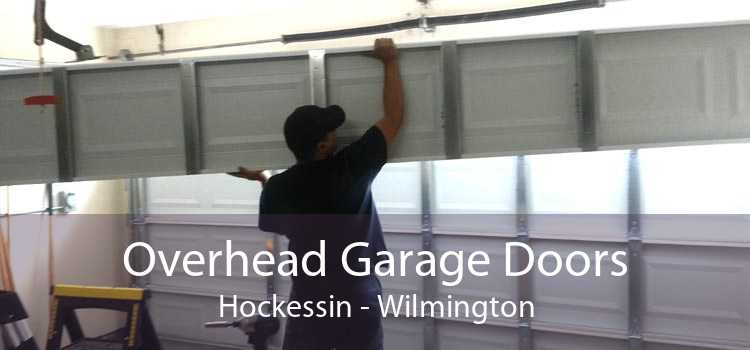 Overhead Garage Doors Hockessin - Wilmington