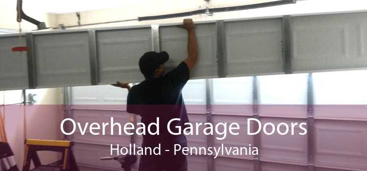 Overhead Garage Doors Holland - Pennsylvania