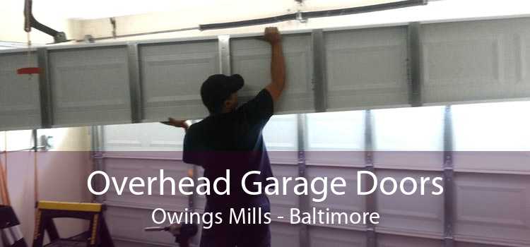 Overhead Garage Doors Owings Mills - Baltimore