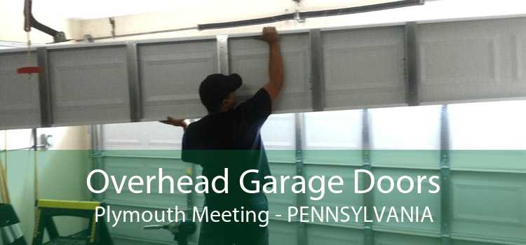 Overhead Garage Doors Plymouth Meeting - Pennsylvania