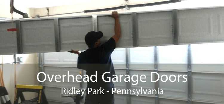 Overhead Garage Doors Ridley Park - Pennsylvania