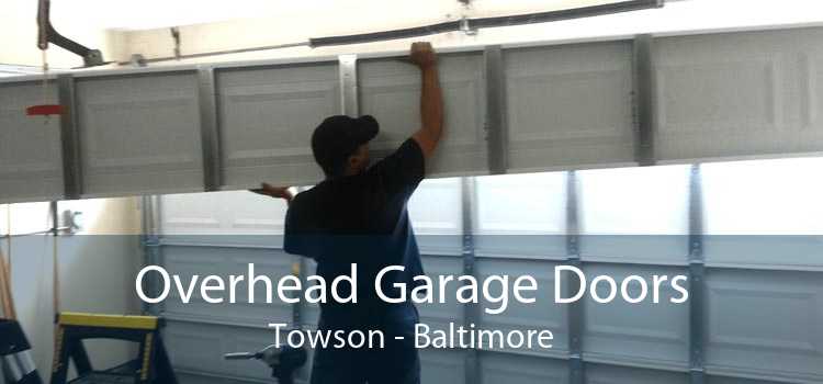 Overhead Garage Doors Towson - Baltimore