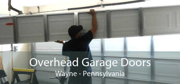 Overhead Garage Doors Wayne - Pennsylvania