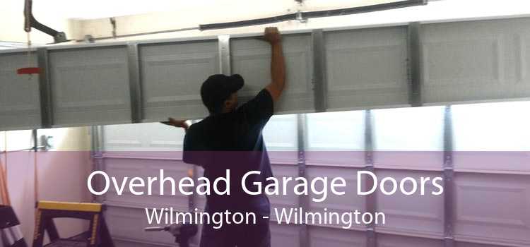Overhead Garage Doors Wilmington - Wilmington