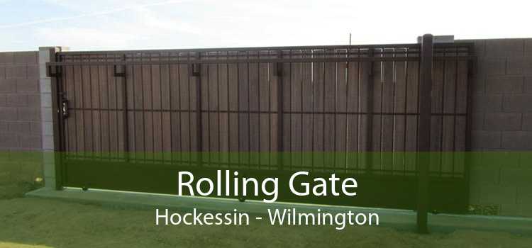 Rolling Gate Hockessin - Wilmington
