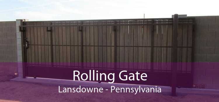 Rolling Gate Lansdowne - Pennsylvania