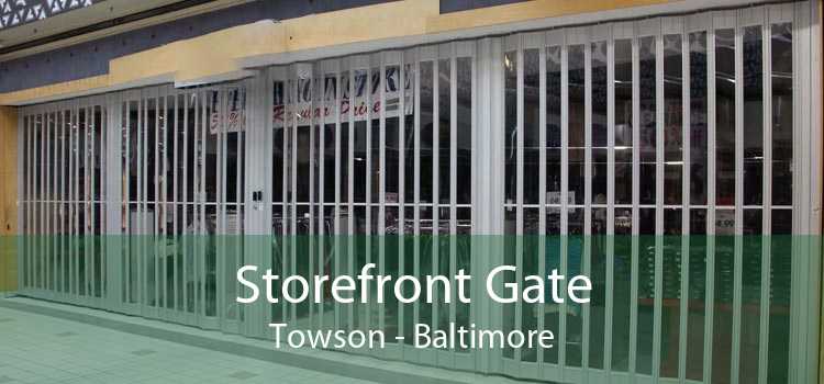 Storefront Gate Towson - Baltimore