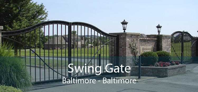 Swing Gate Baltimore - Baltimore
