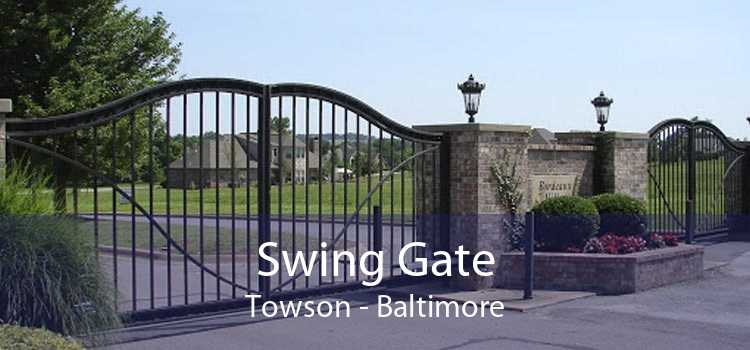 Swing Gate Towson - Baltimore