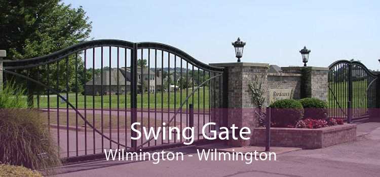 Swing Gate Wilmington - Wilmington
